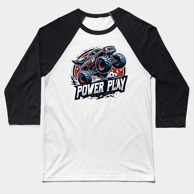 Monster Truck, Power Play Baseball T-Shirt by Vehicles-Art